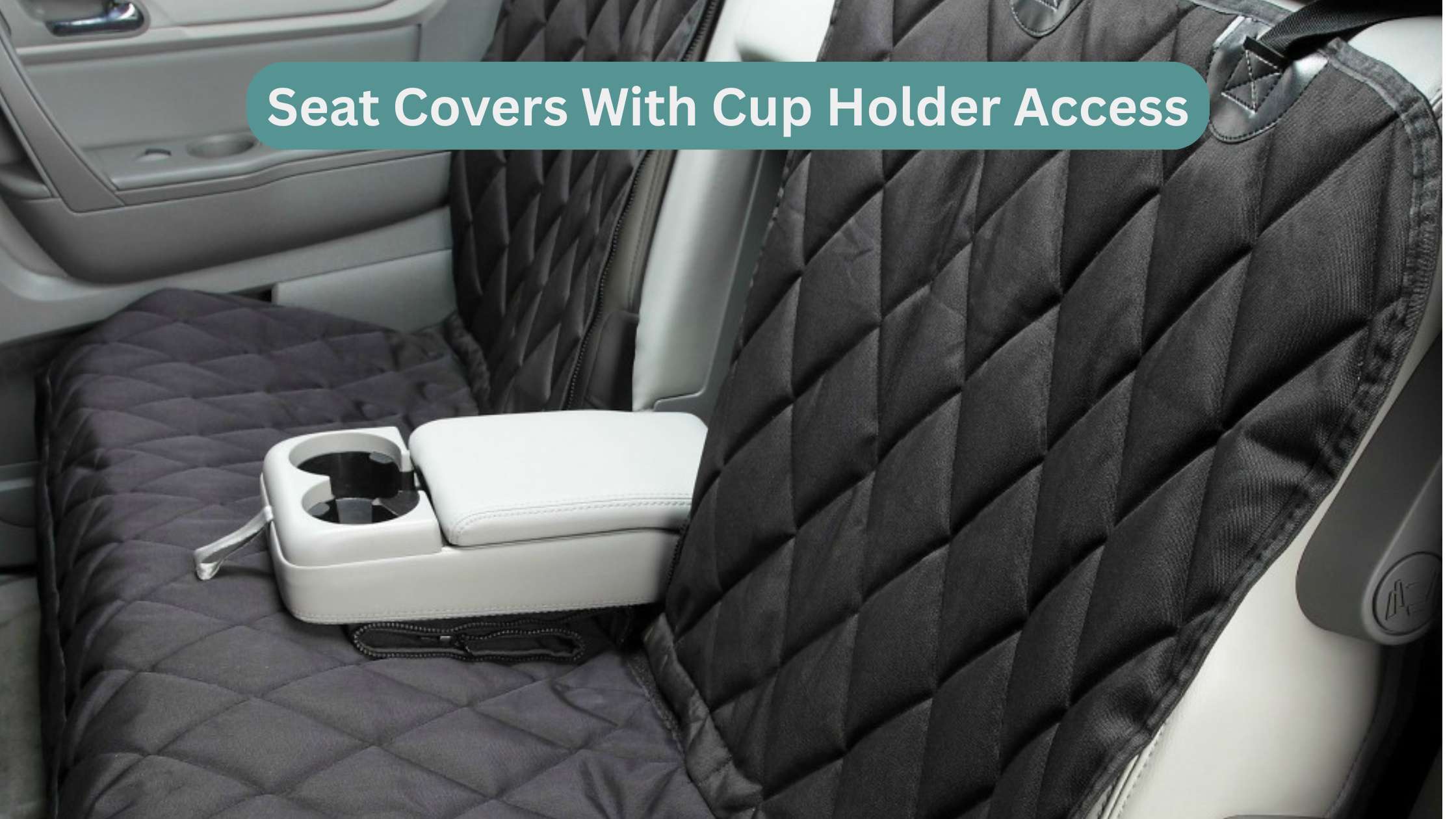 Are There Dog Seat Covers That Allow Cup Holder Access? | 4Knines
