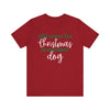 Unisex Jersey Short Sleeve Tee - All I want for Christmas is another dog