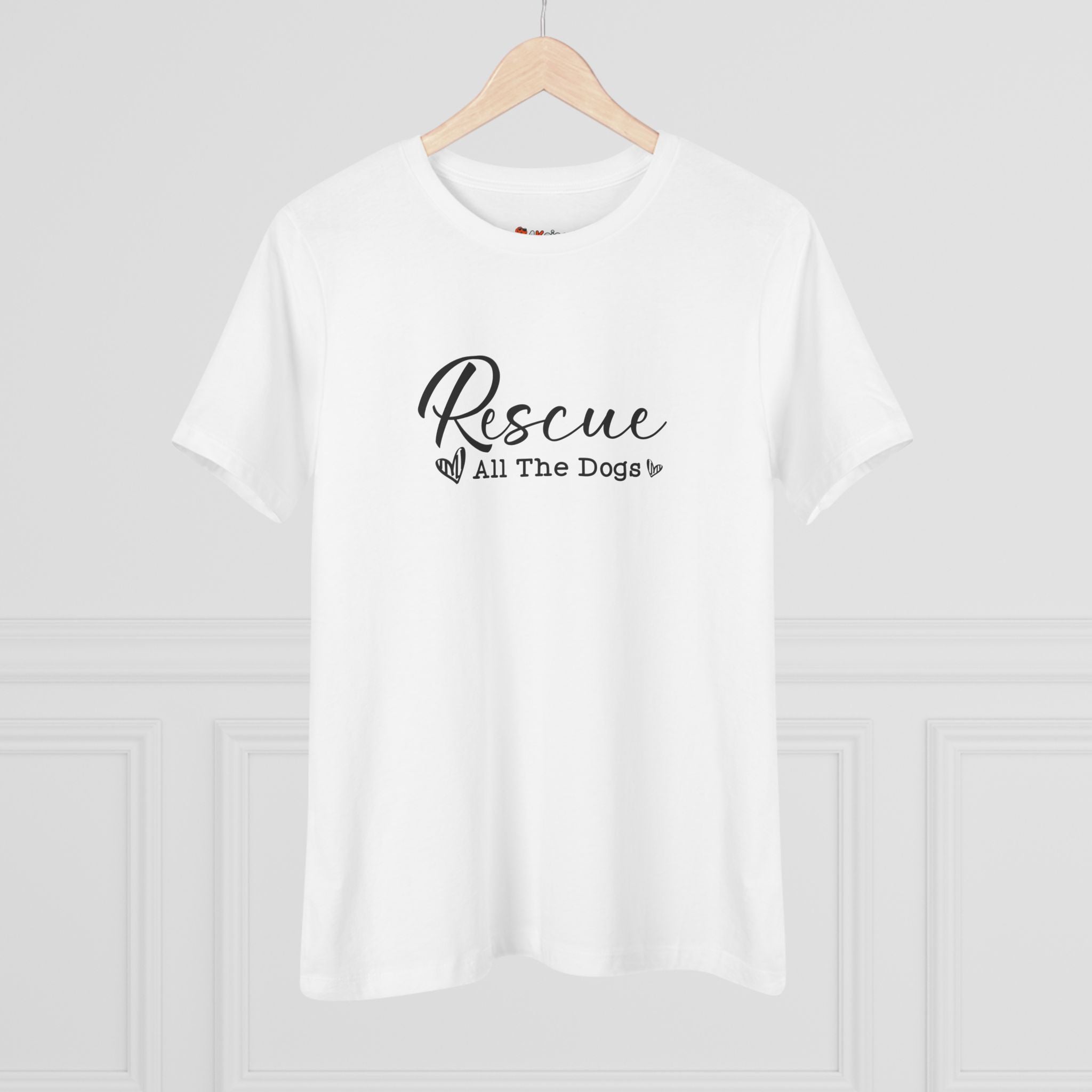 Rescue All the Dogs | Rescue Dog Mom Womens Tshirt