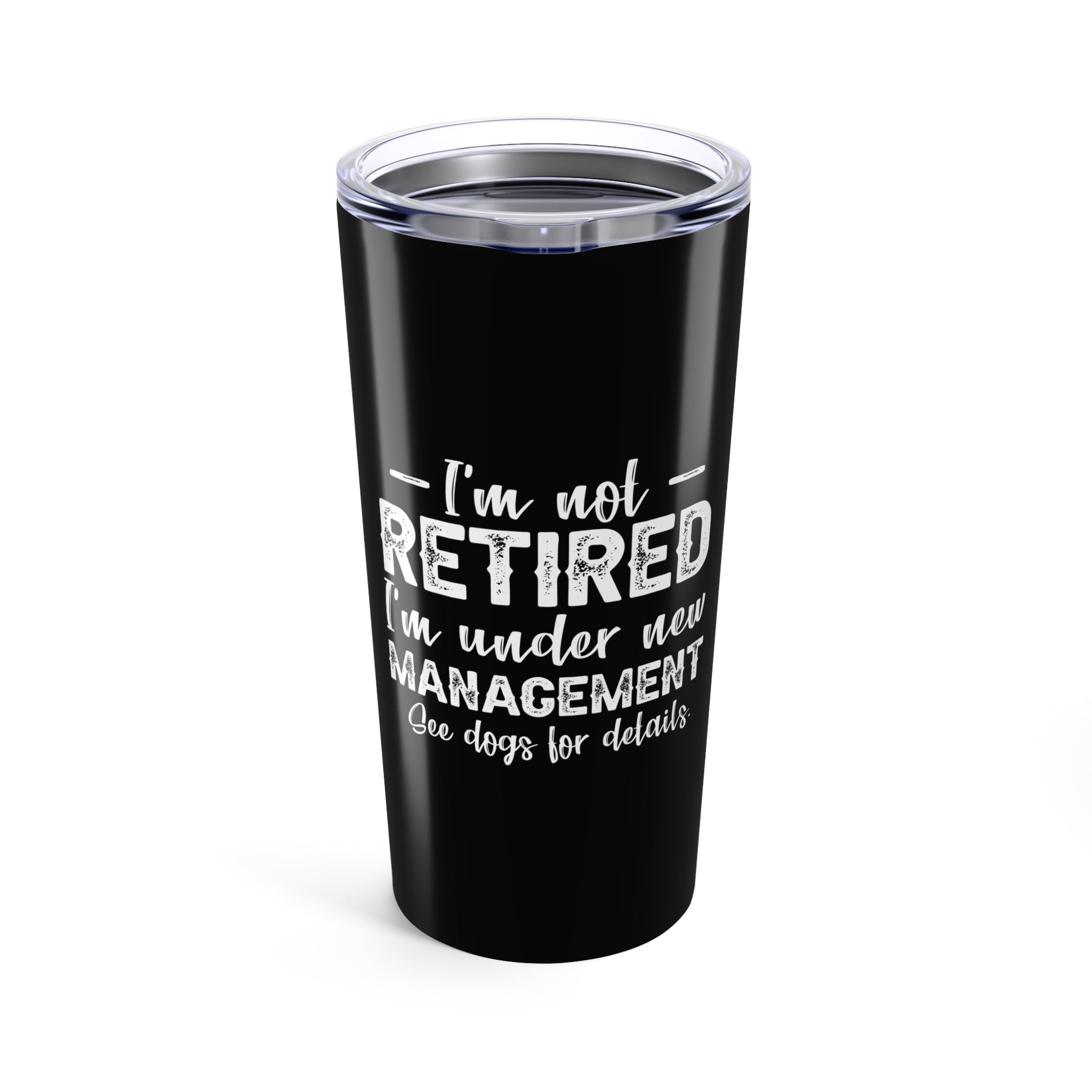 Under New Management | 20oz Insulated Tumbler