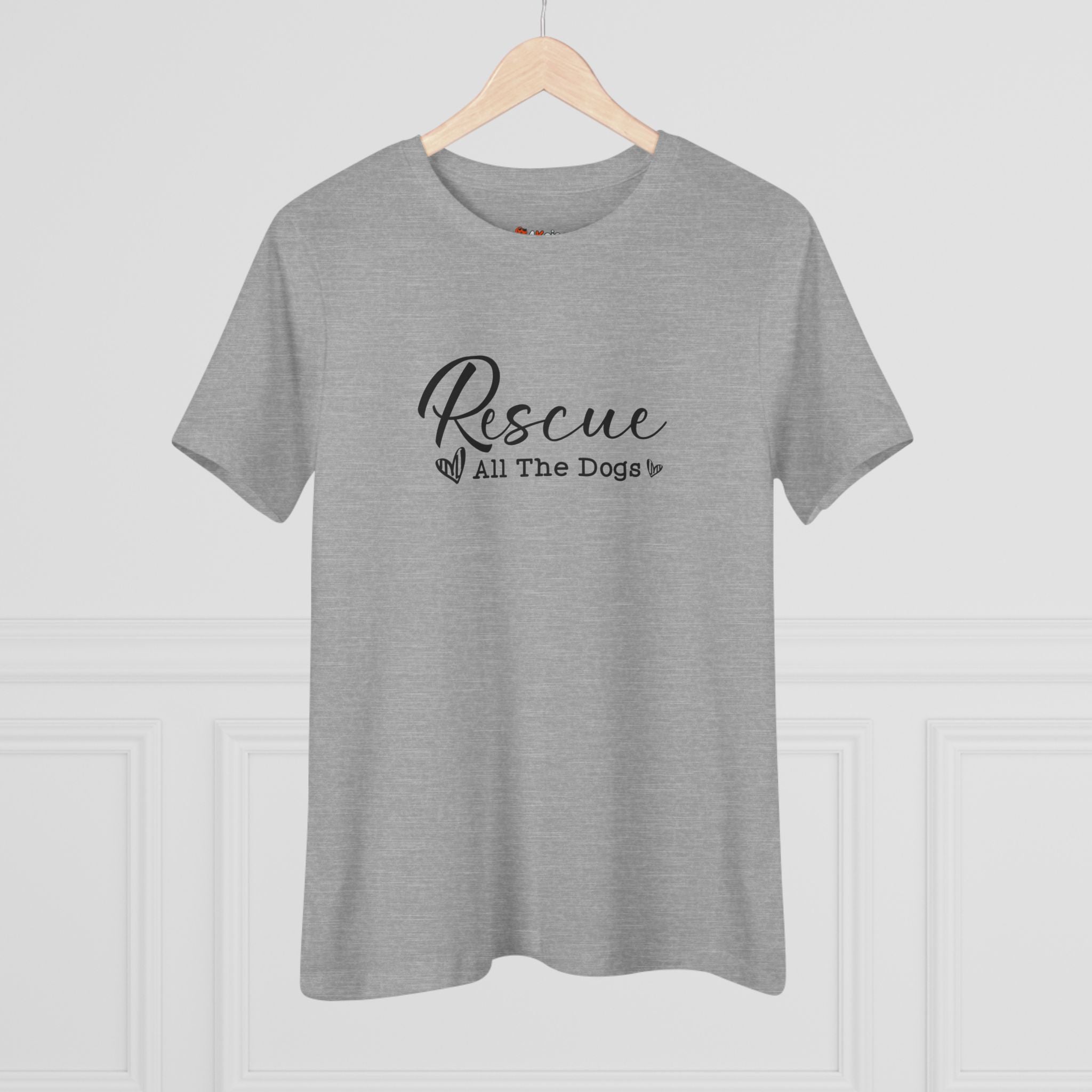 Rescue All the Dogs | Rescue Dog Mom Womens Tshirt