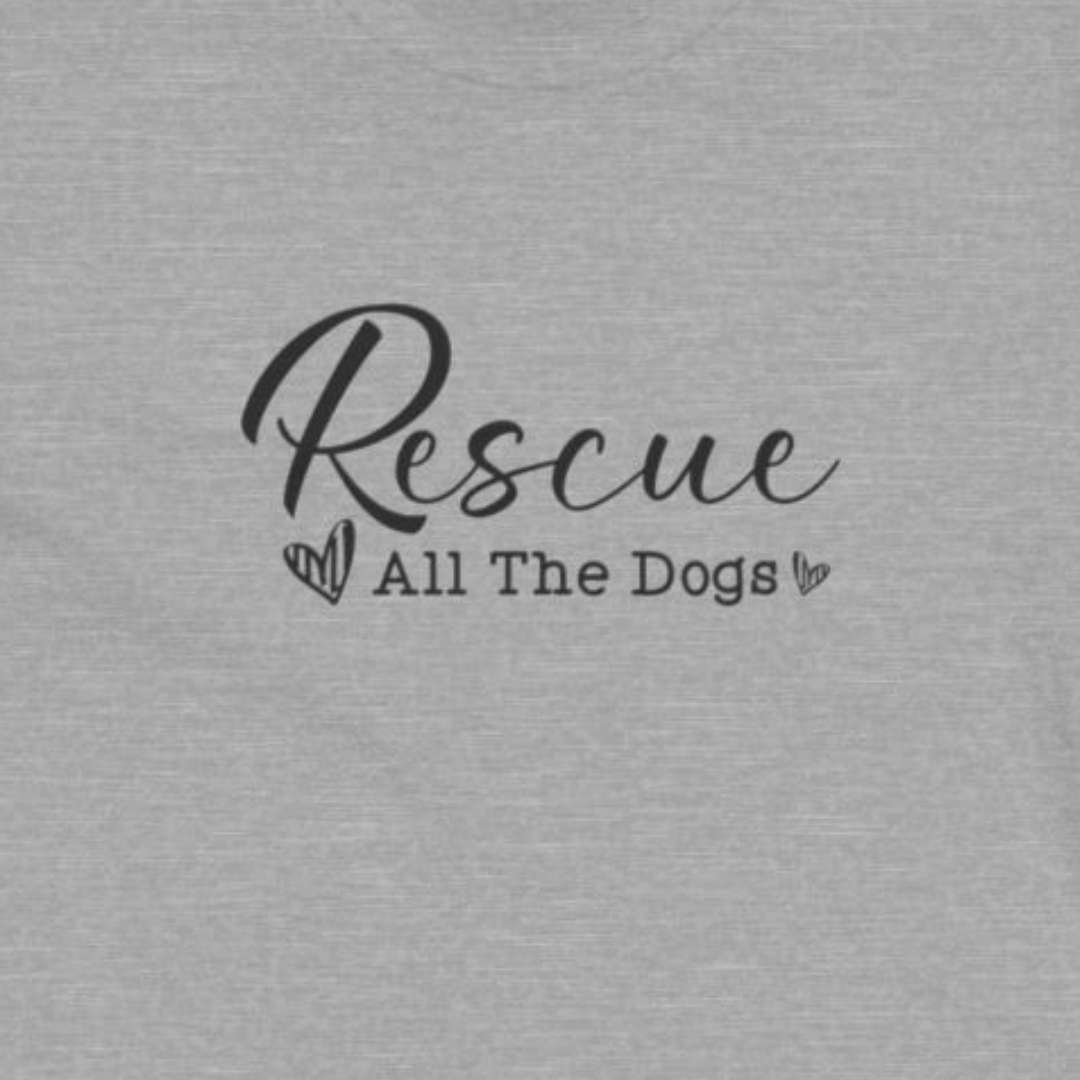 Rescue All the Dogs | Dog Mom Womens Tshirt close up