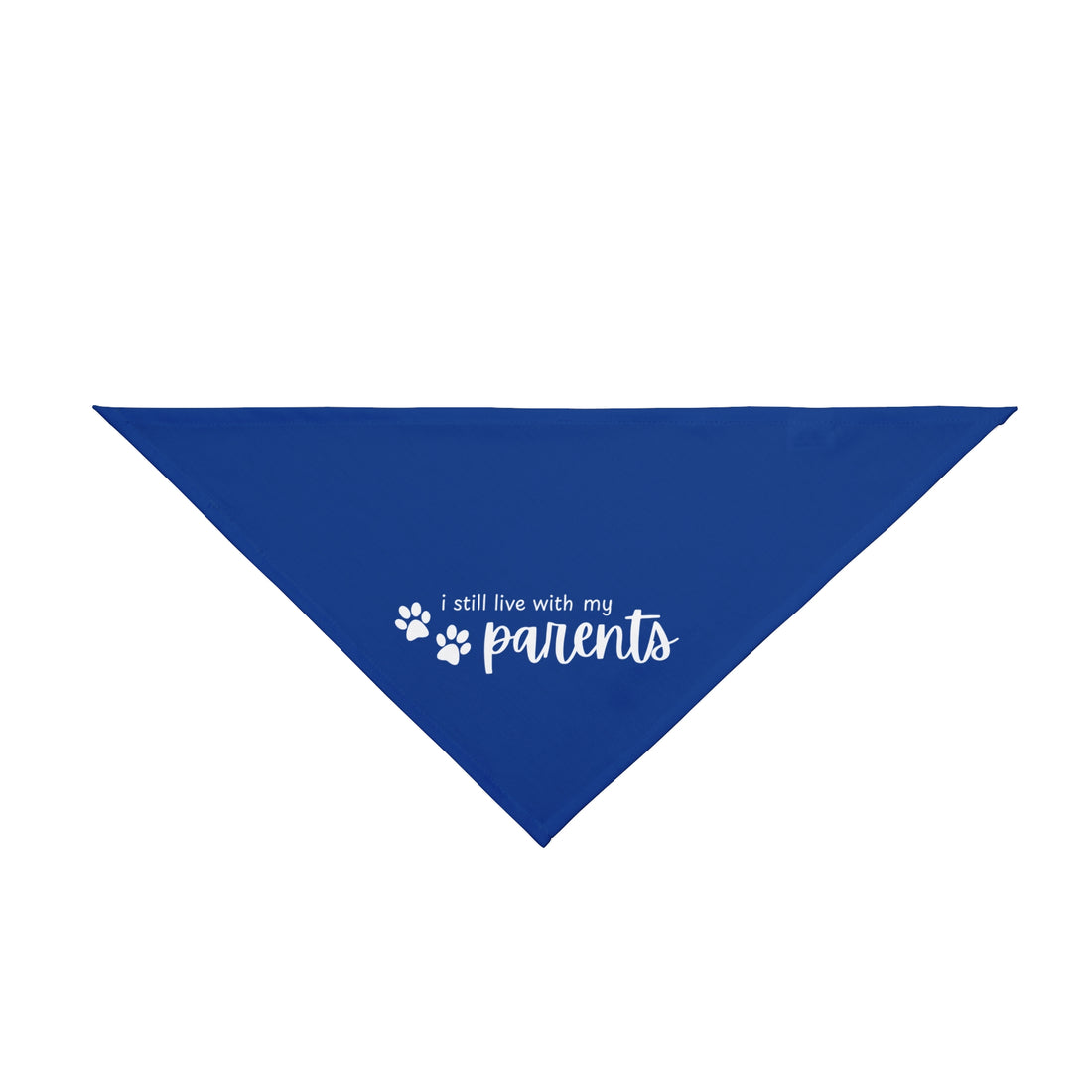 I Still Live With My Parents | Dog Bandana