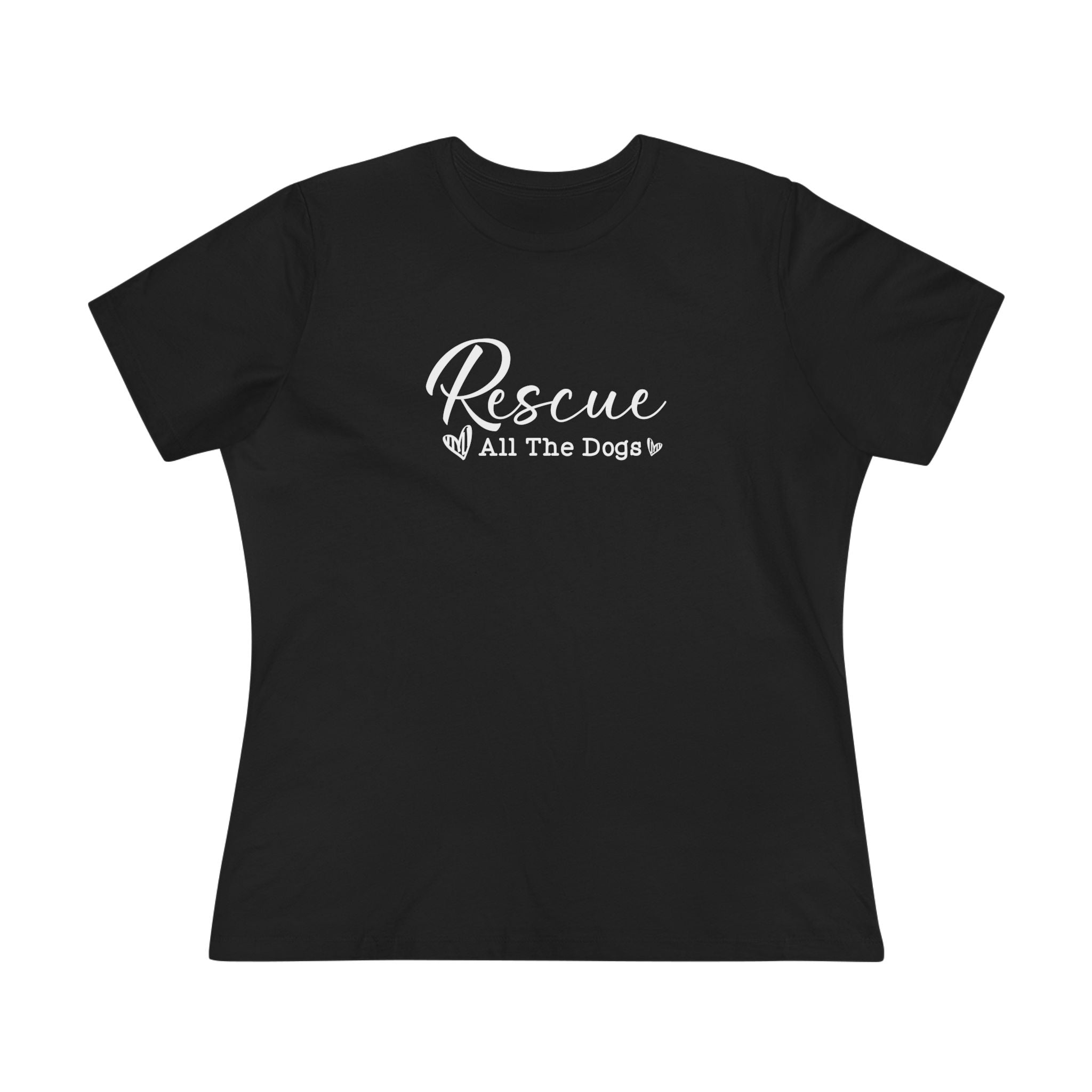 Rescue All the Dogs | Rescue Dog Mom Womens Tshirt