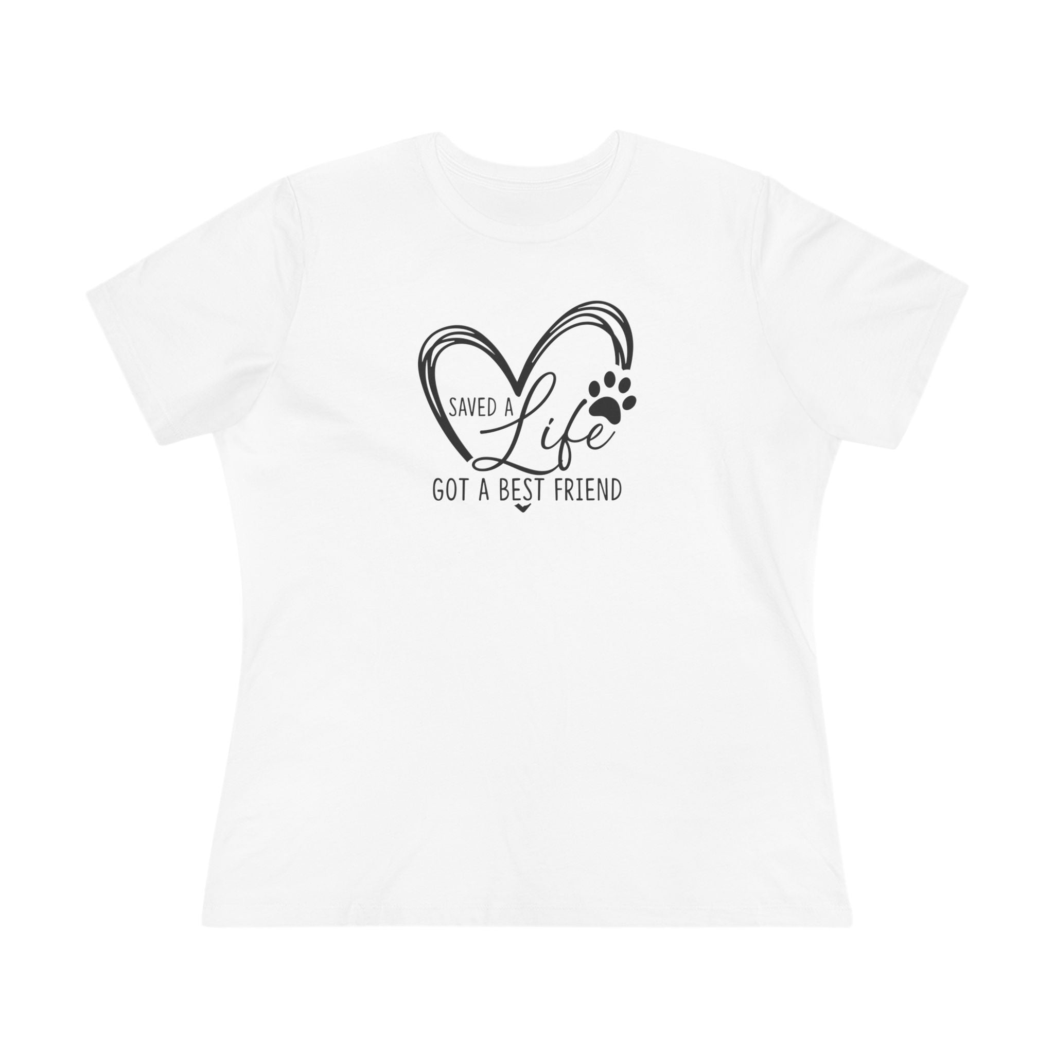 Saved A Life, Got A Best Friend | Rescue Dog Mom Womens Tshirt