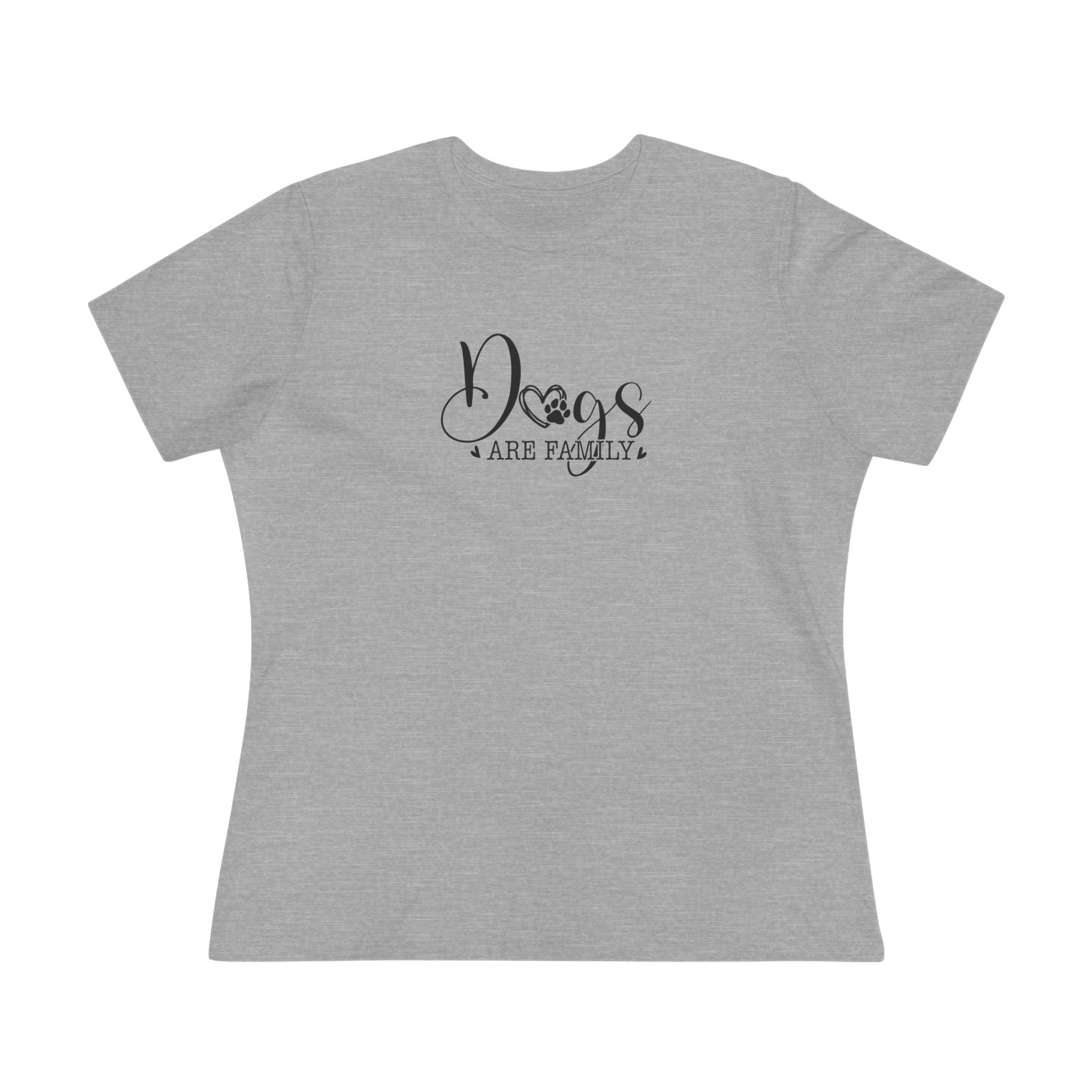 Dogs Are Family | Dog Mom Womens Tshirt