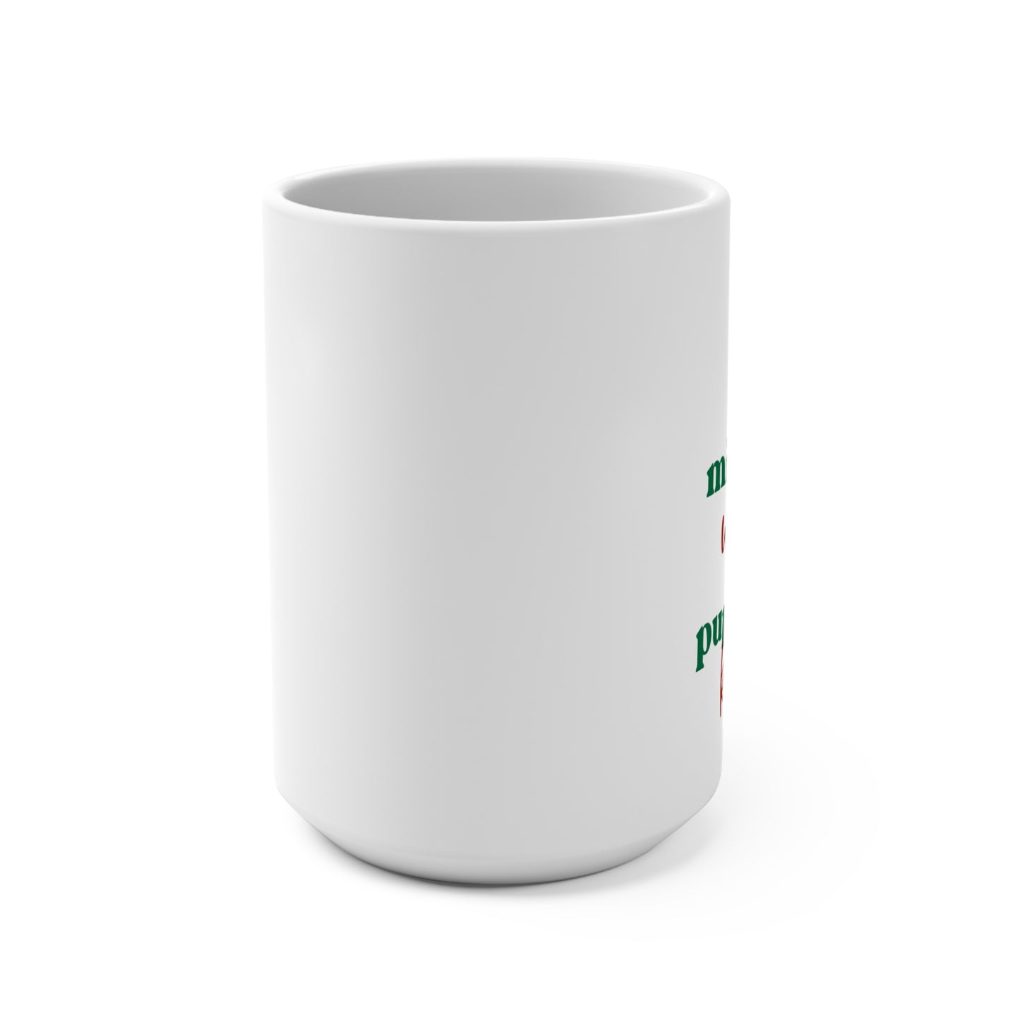 Mug 15oz Mistletoe Wishes and Puppy Dog Kisses