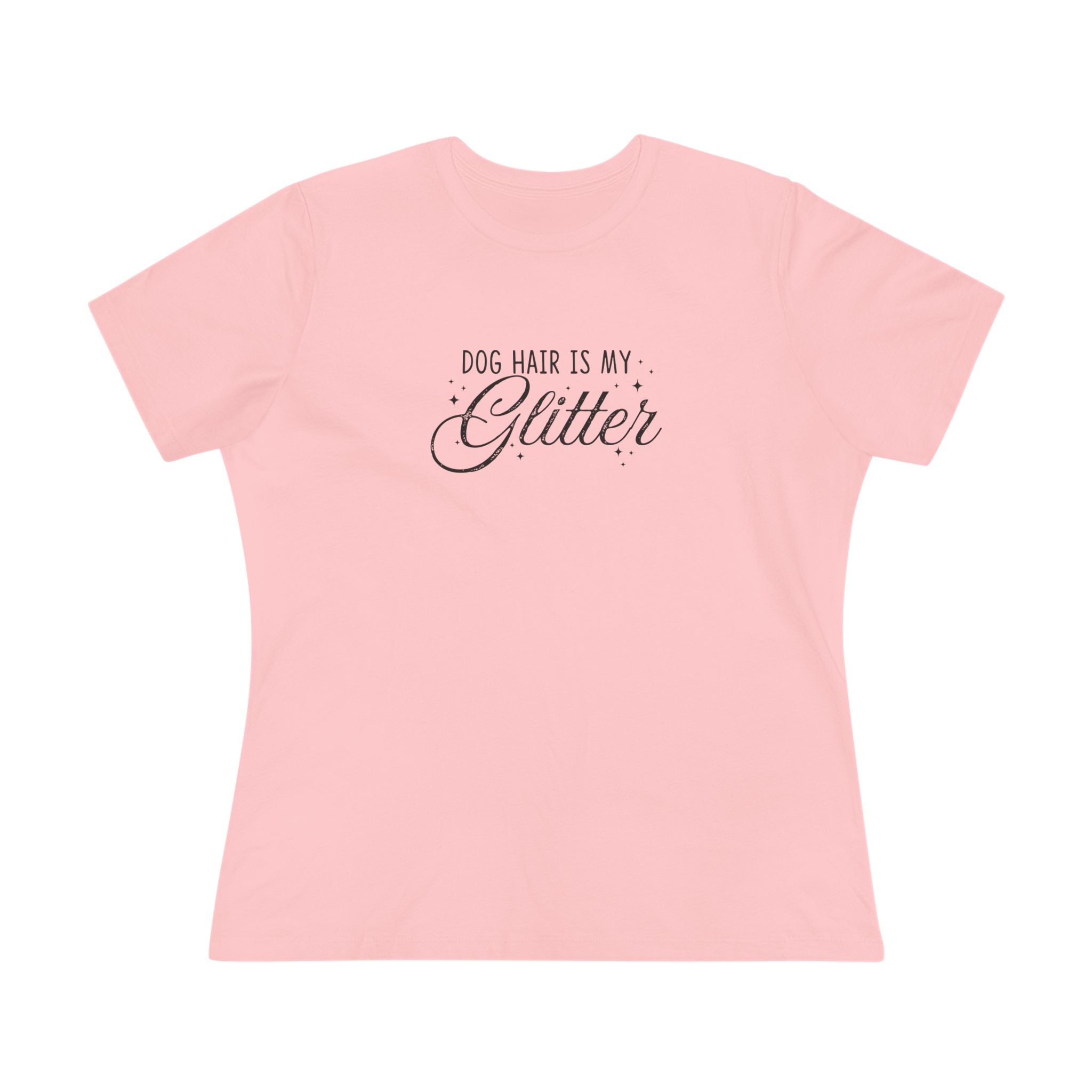 Dog Hair Is My Glitter | Furry Dog Mom Womens Tshirt